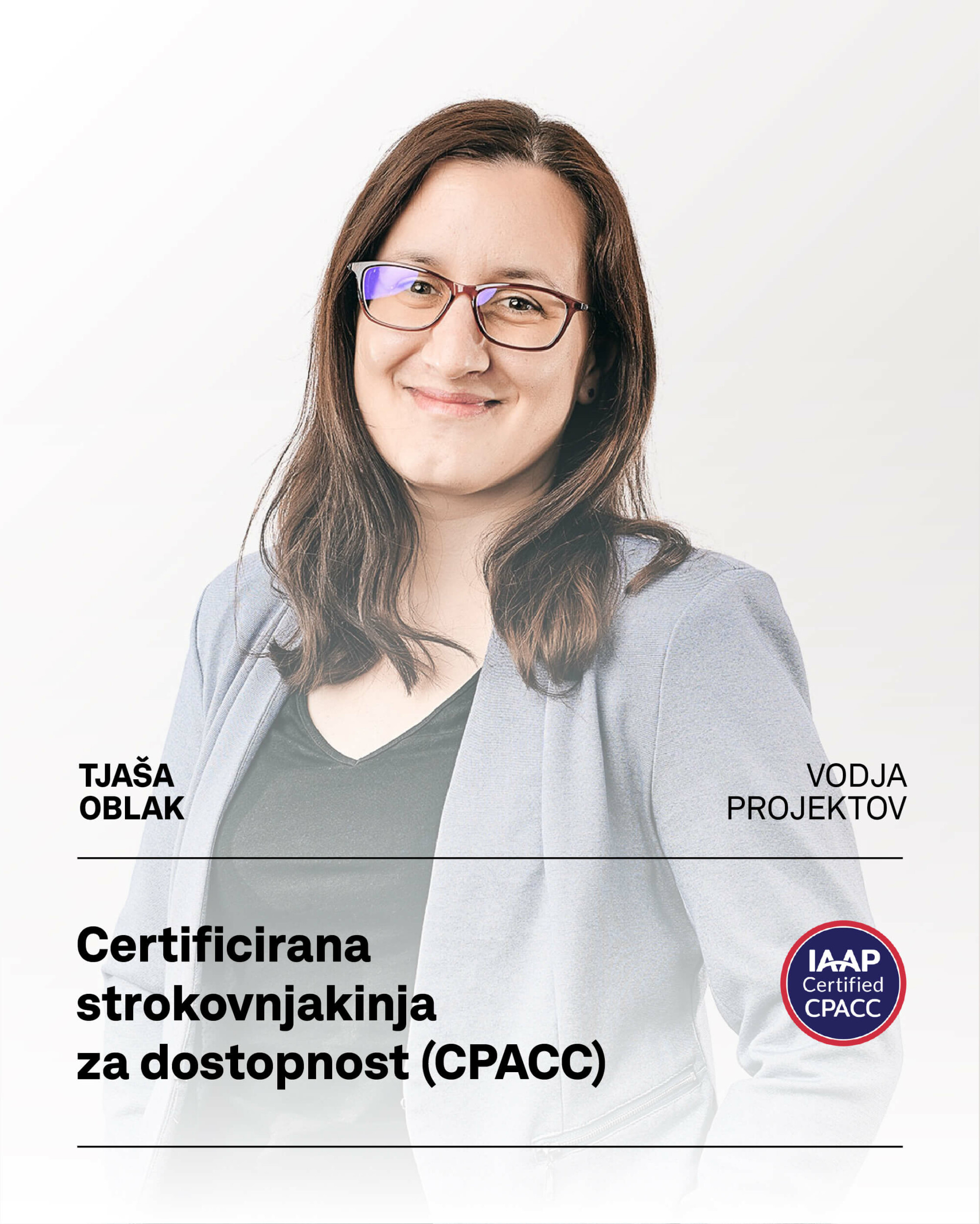 Tjaša Oblak - certificirana strokovnjakinja za dostopnost (CPACC)